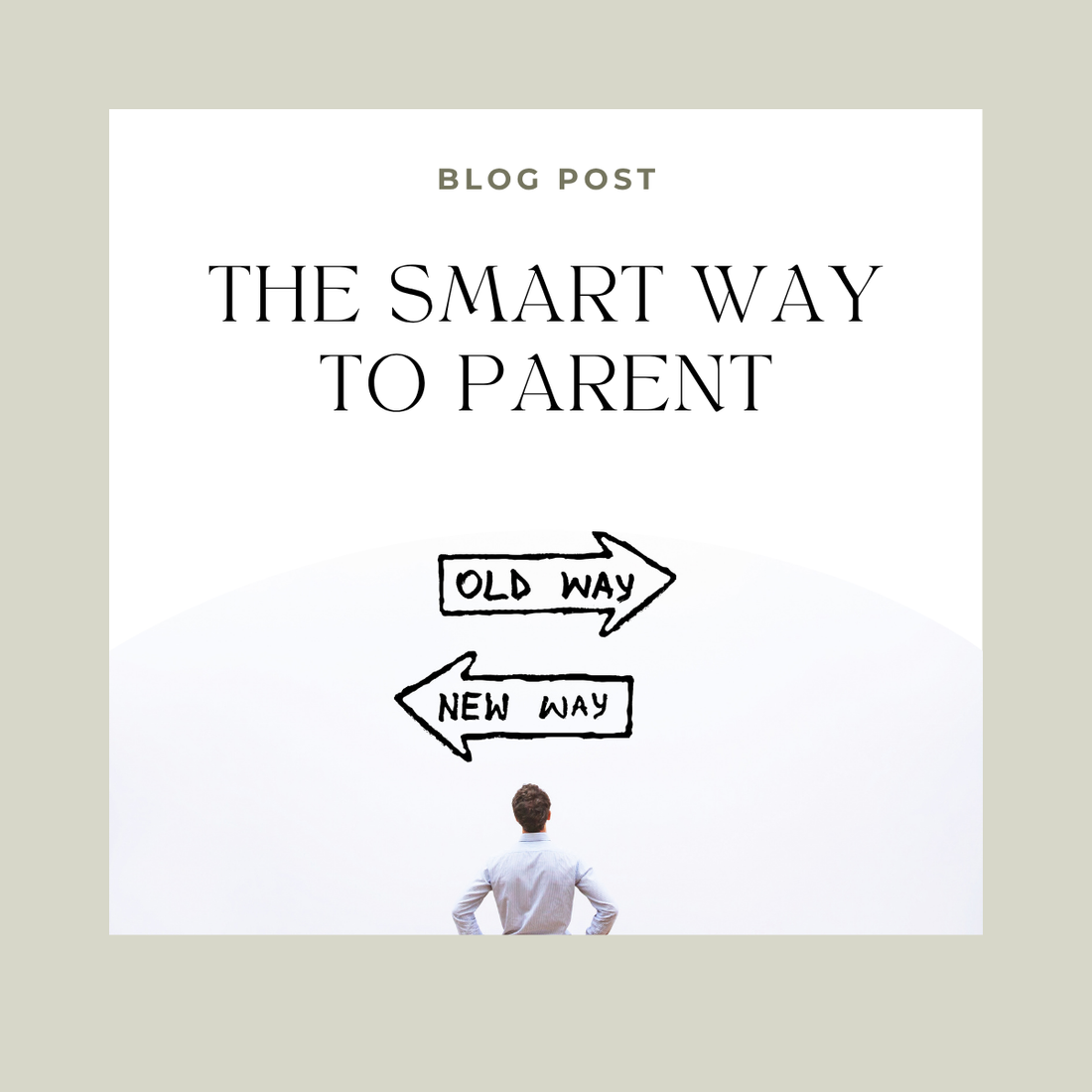 The SMART Way to Parent