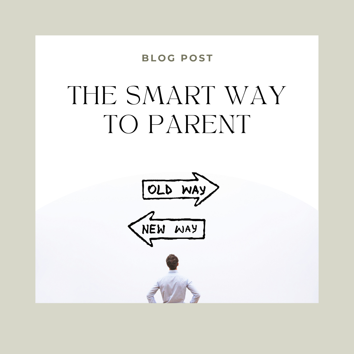 The SMART Way to Parent