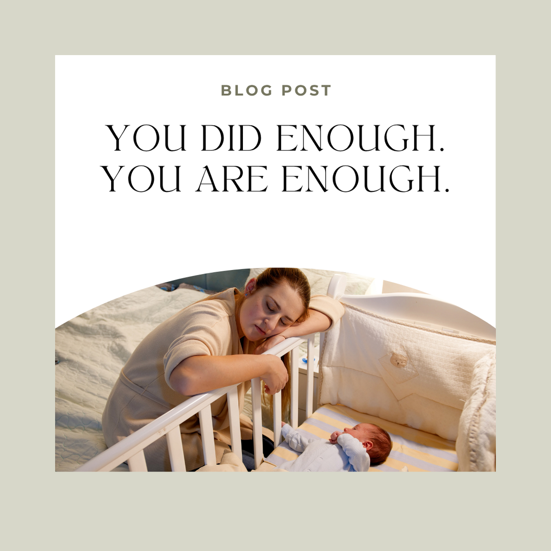 You Did Enough. You Are Enough.